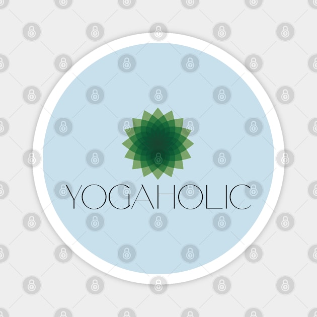 YOGAHOLIC Magnet by EdsTshirts